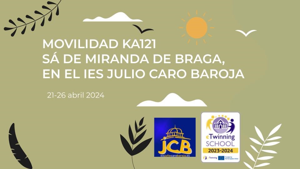 Iruñeko Julio Caro Baroja BHIk Miranda de Bragako (Portugal) Sá Eskolako irakasle eta ikasleen bisita hartuko du egun hauetan, Erasmus+ KA121-SCH proiektu baten barruan.